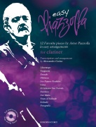 Easy Piazzolla for Clarinet - 12 Favorite pieces by Astor Piazzolla in easy arrangements
