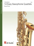 14 Easy Saxophone Quartets 14 snadných skladeb různých hudebních stylů pro čtyři saxofony