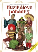 Muzikálové pohádky - Hudební zpracování pohádkových příběhů