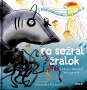 Co sežral žralok Kniha plná interaktivních písniček