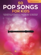 50 Pop Songs for Kids pro zobcovou flétnu