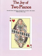 The Joy of Two Pianos - skladby pro dva klavíry