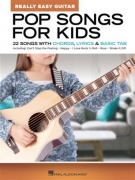 22 písní s akordy pro kytaru, texty a základní tab - Pop Songs for Kids - Really Easy Guitar Series