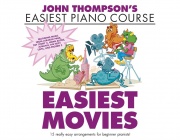 John Thompsons Easiest Movies  - John Thompsons Easiest Piano Course  noty pro klavír
