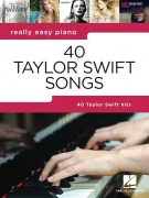 Really Easy Piano: 40 Taylor Swift Songs noty pro začátečníky hry na klavír