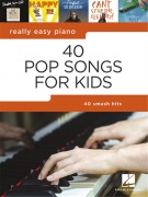 Really Easy Piano: 40 klavírních popových písní pro děti