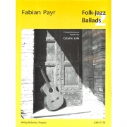 Folk-Jazz Ballads 2 - 13 originálních skladeb pro kytaru