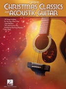 Christmas Classics for Acoustic Guitar - 2nd Ed. jednoduché koledy a vánoční písně pro kytaru