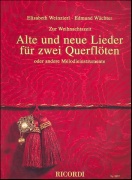 Alte und neue Lieder für 2 Querflöten - Staré a nové vánoční písně pro 2 příčné flétny