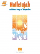 Hallelujah and Other Songs of Inspiration - Five Finger Piano Songbook noty pro klavír