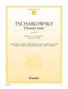 Chanson Triste Op.40 No.2 - noty pro housle (violoncello a klavír)
