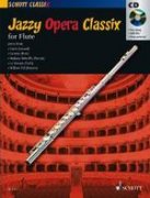 Jazzy Opera Classix - operní melodie pro příčnou flétnu a klavír
