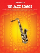 101 Jazz Songs for Tenor Sax - pro tenor saxofon