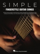 Simple Fingerstyle Guitar Songs - 40 populárních písní z různých žánrů pro kytaru