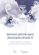 Adventní zpěvník opery Jihočeského divadla II