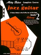 Mickey Baker's Complete Course in Jazz Guitar - Book 2 - pro kytaru