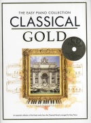 The Easy Piano Collection: Classical Gold (CD Ed.)