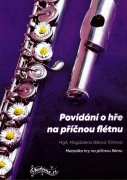 Povídání o hře na příčnou flétnu - Metodika hry na příčnou flétnu