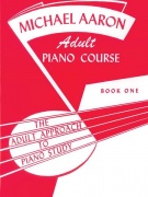 Michael Aaron Adult Piano Course, Book 1 - učebnice hry na klavír
