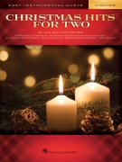 Christmas Hits for Two Violins - jednoduché vánoční dueta pro housle