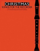Christmas Songs For The Recorder - vánoční melodie pro zobcovou flétnu