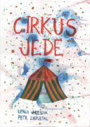 Cirkus jede - 18 písniček pro děti s klavírním doprovodem
