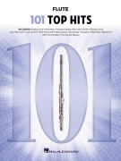 101 Top Hits for Flute - 101 ikonických písní pro hráče na  příčnou flétnu