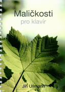 Maličkosti pro klavír 1 - 12 snadných skladeb pro klavír