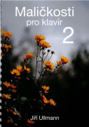 Maličkosti pro klavír 2 - 10 snadných skladeb pro klavír