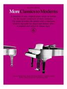 More Classics To Moderns 6 - klasické skladby pro klavír
