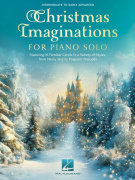Christmas Imaginations for Piano Solo - 16 vánočních melodií pro hráče na klavír