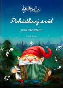 Pohádkový svět pro akordeon - 12 skladeb pro akordeon