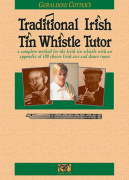 Traditional Irish Tin Whistle Tutor - 100 vybraných irských melodií a tanečních melodií