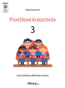 Písničkové kratochvíle 3 - čtyři písničky pro dětský sbor a klavír