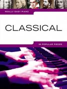 Really Easy Piano: Classical - neznámější skladby pro klavír