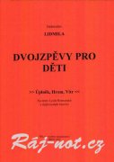 Dvojzpěvy pro děti - Lidmila Dobroslav