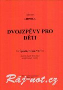 Dvojzpěvy pro děti - Lidmila Dobroslav