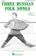 THREE RUSSIAN FOLK SONGS /  3-PART MIX