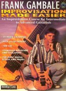 IMPROVISATION MADE EASIER by Frank Gambale + 2x CD / kytara + tabulatura