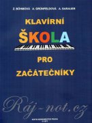 Klavírní škola pro začátečníky - Böhmová Zdenka, Grünfeldová Arnoštka, Sarauer Alois