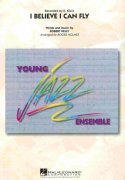 I BELIEVE I CAN FLY - Young Jazz Ensemble - grade 3