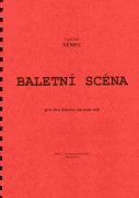 BALETNÍ SCÉNA - Ladislav Němec - 2 klavíry 8 rukou