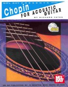 Chopin for Acoustic Guitar + CD / kytara + tabulatura