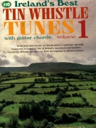 110 Ireland's Best Tin Whistle Tunes 1 + CD - melody/chords