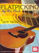 FLATPICKING Up the Neck + CD / kytara + tabulatura