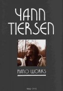 Yann Tiersen - Piano Works 1994-2003 - noty pro klavír