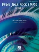 Blues, Jazz, Rock & Rags Book 1 - 12 originálních a velmi jednoduchých klavírních skladeb